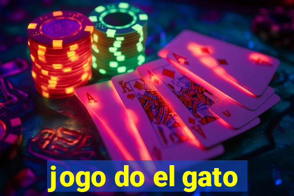 jogo do el gato